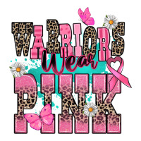 Warriors Wear Pink Cancer Awareness Ladies Tee | Teevron