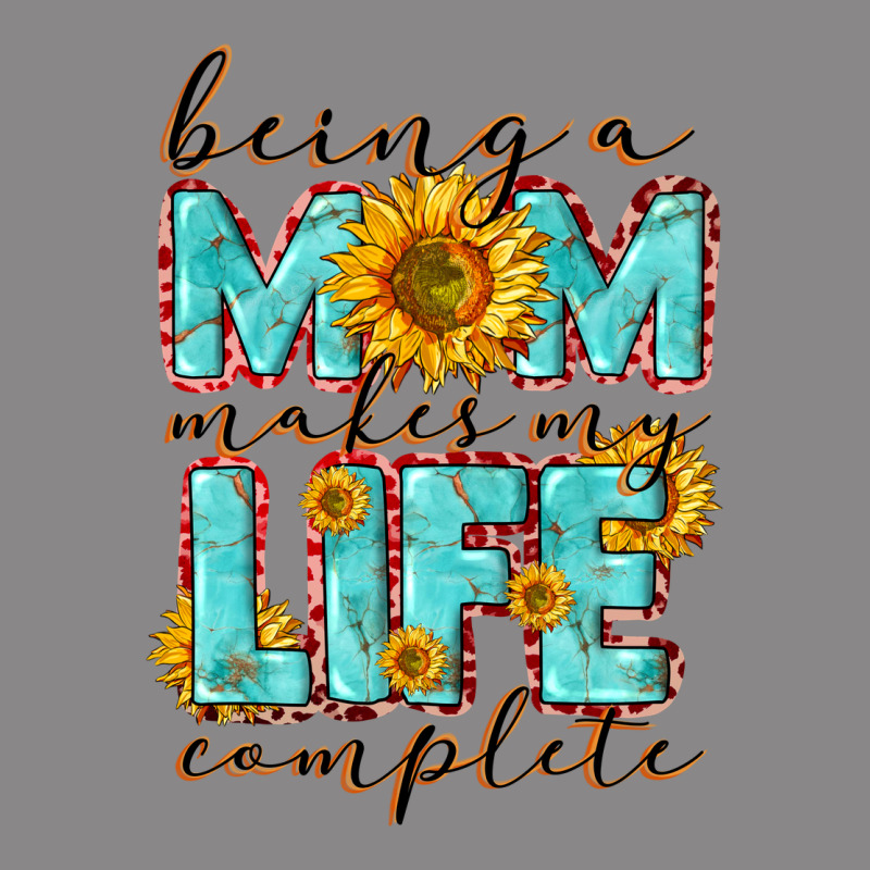 Being A Mom Makes My Life Complete Mother's Day Vintage Tee by CowGirlArtShop | Teevron