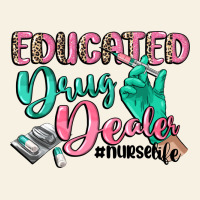Educated Drug Dealer Nurse Life Vintage Tee | Teevron