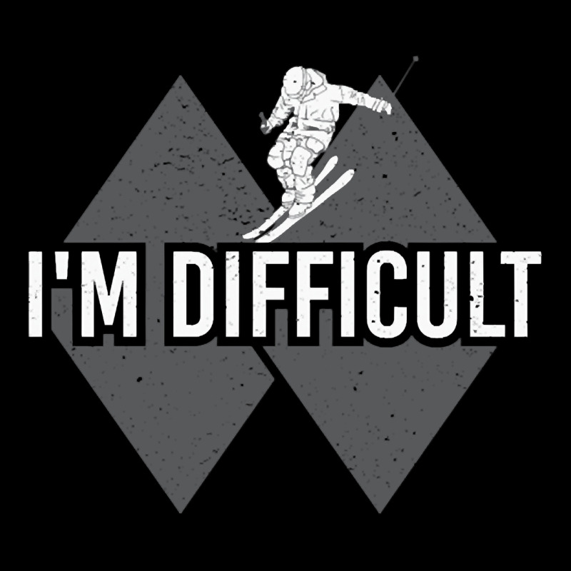 I'm Difficult Double Black Diamond Skiing Long Sleeve Tee by longCreatives | Teevron
