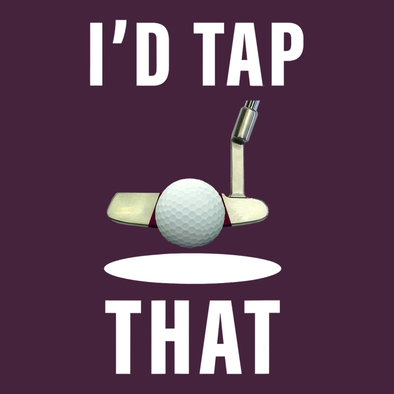 I'd Tap That Tfunny Golf Long Sleeve Tee by longCreatives | Teevron