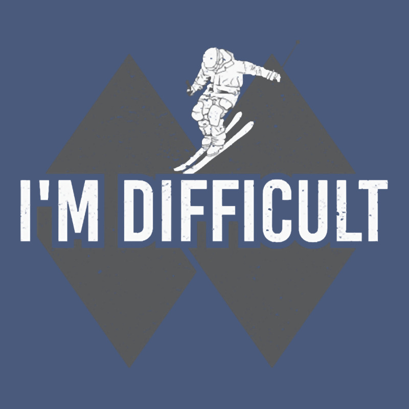 I'm Difficult Double Black Diamond Skiing Vintage Hoodie by longCreatives | Teevron