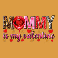 Mommy Is My Valentine Mother's Day Urban Heavy Tee | Teevron