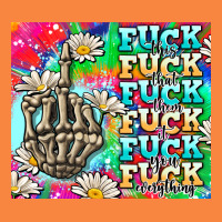 Fuck Everything Skeletons Premium Sweatshirt | Teevron