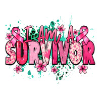 I am a survivor Cancere Awareness | Teevron