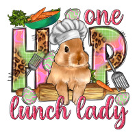 One hip lunch lady Easter Day | Teevron