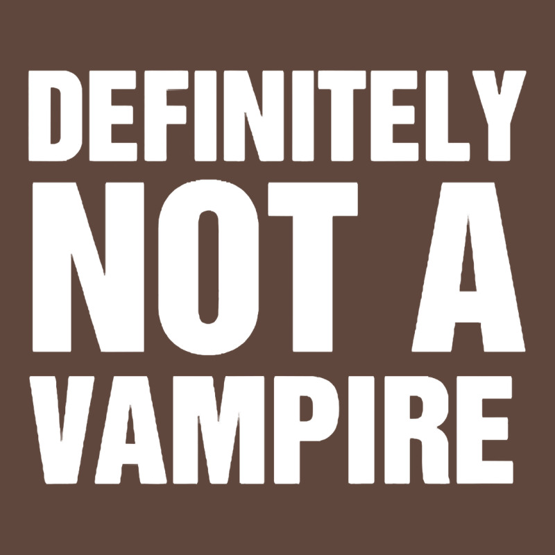 Definitely Not A Vampire Merch Classic Tee by longCreatives | Teevron