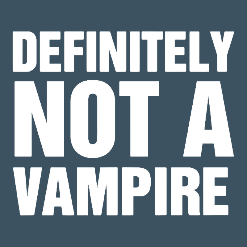 Definitely Not A Vampire Merch Urban Heavy Tee by longCreatives | Teevron