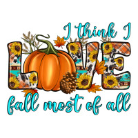 i think i love fall most of all | Teevron