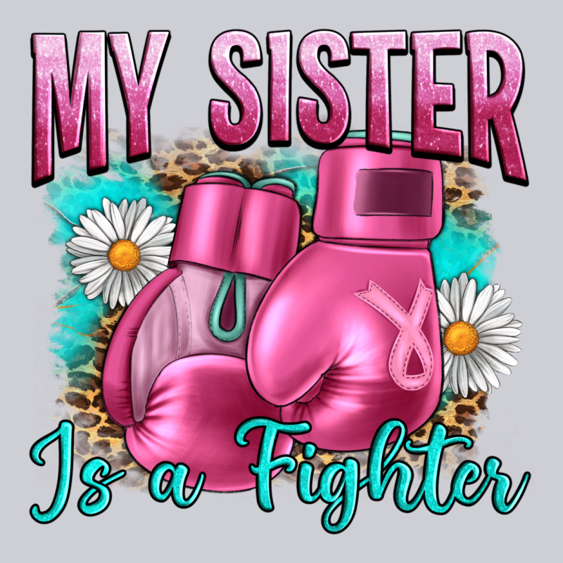 Breast Cancer My Sister Is A Fighter Heavyweight Sweatshirt by Artiststas | Teevron