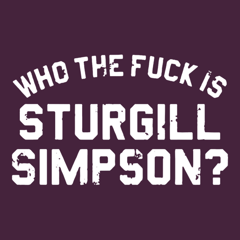 Who The Fuck Is Sturgill Simpson Premium Tee by longCreatives | Teevron