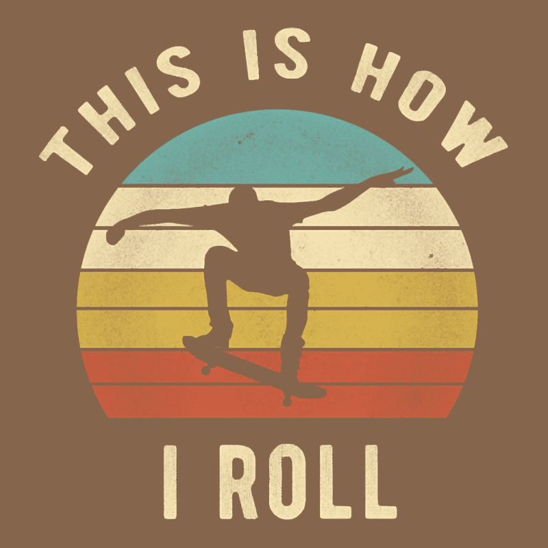 Skater - This Is How I Roll Retro Skateboard Gift Premium Tee by longCreatives | Teevron
