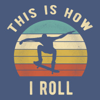 Skater - This Is How I Roll Retro Skateboard Gift Vintage Hoodie | Teevron