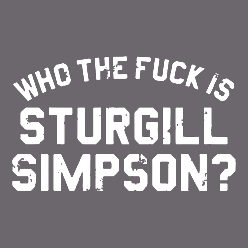 Who The Fuck Is Sturgill Simpson Premium Sweatshirt by longCreatives | Teevron
