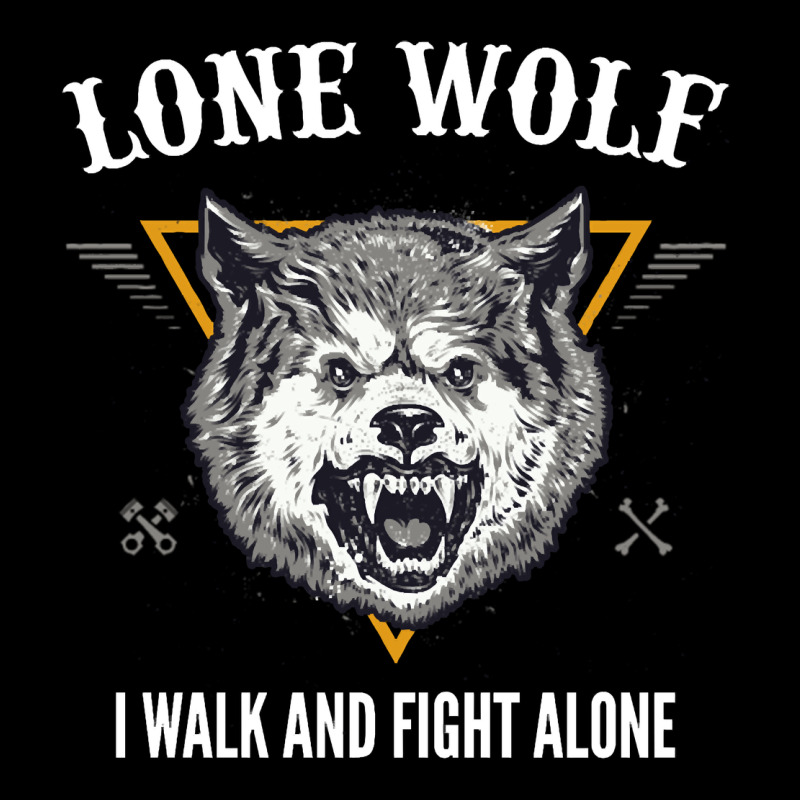 Lone Wolf I Walk And Fight Alone Loner Motivation Ladies Tee by longCreatives | Teevron