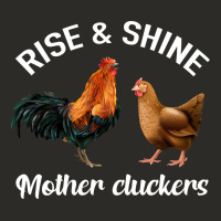 Rise And Shine Mother Cluckers Heavy Core Tee | Teevron