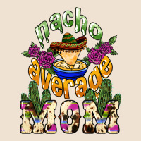 Nacho Average Mom Mother's Day Urban Heavy Tee | Teevron
