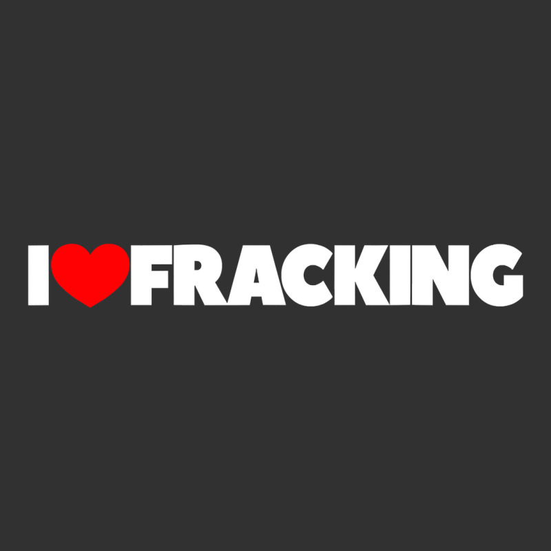 I Love Fracking Urban Heavy Tee by longCreatives | Teevron