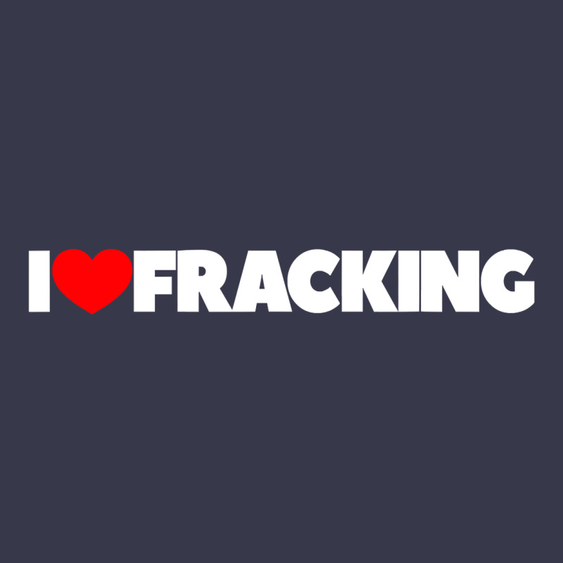 I Love Fracking Long Sleeve Tee by longCreatives | Teevron