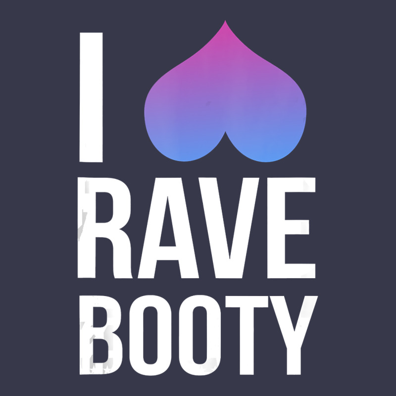 I Love Rave Booty I Heart Rave Tops Long Sleeve Tee by longCreatives | Teevron