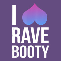 I Love Rave Booty I Heart Rave Tops Vintage Hoodie | Teevron