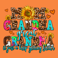 Mom Grandma Great Grandma Its Just A Keep Getting Premium Sweatshirt | Teevron