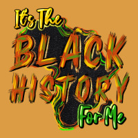 It's The Black History For Me Urban Heavy Tee | Teevron