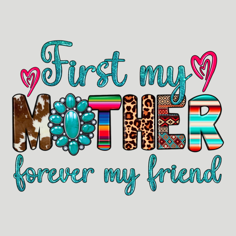 First My Mother Forever My Friend Zipper Hoodie by Artiststas | Teevron