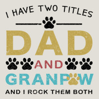I Have Two Titles Dad And Grandpa Heavy Core Tee | Teevron