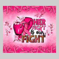 Her Fight Is Our Fight Premium Tee | Teevron