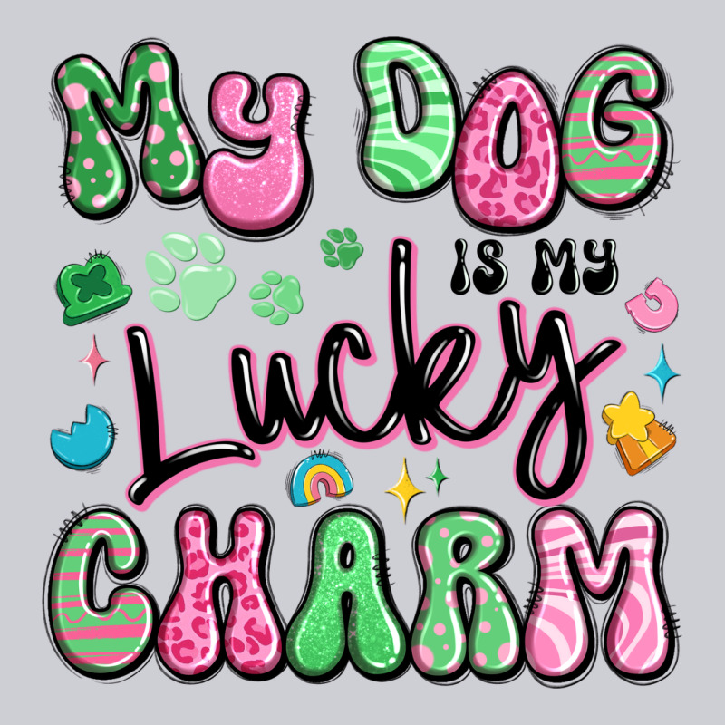 My Dog Is My Lucky Charm Heavyweight Sweatshirt by Artiststas | Teevron