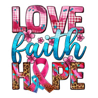 love faith hope with cancer ribbon  ado | Teevron