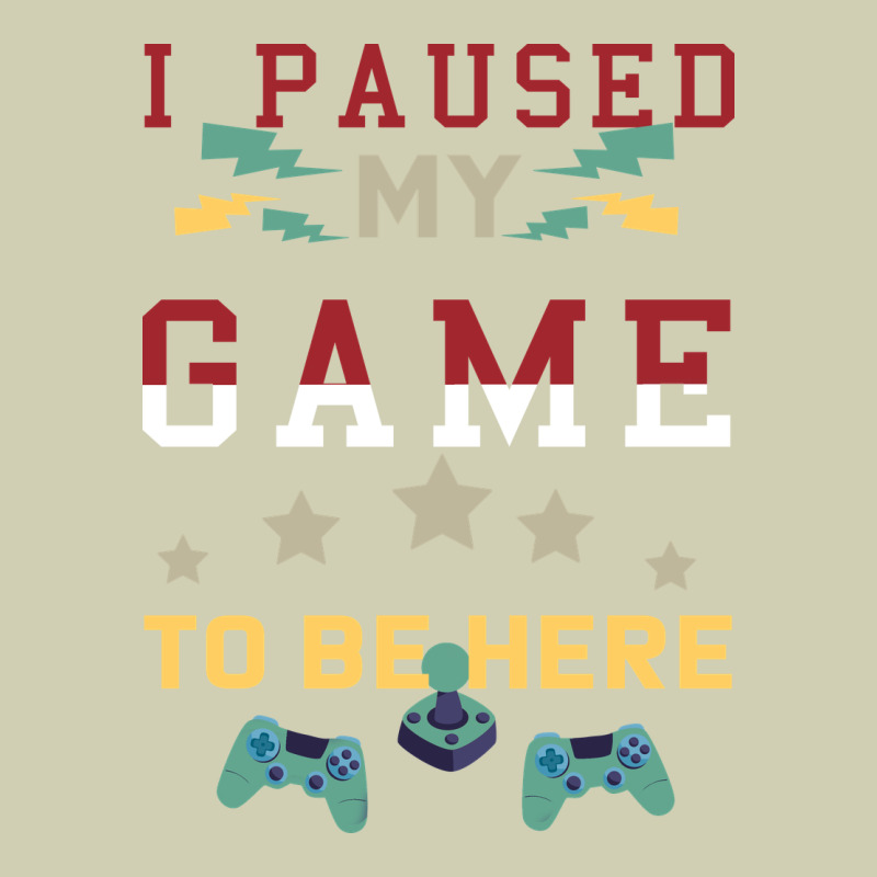 I Paused My Game To Be Here Heavy Core Tee by Bettercallsaul | Teevron