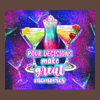 Pour Decisions Make Great Memories Classic Tee | Teevron