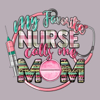 My Favorite Nurse Calls Me Mom Vintage Tee | Teevron