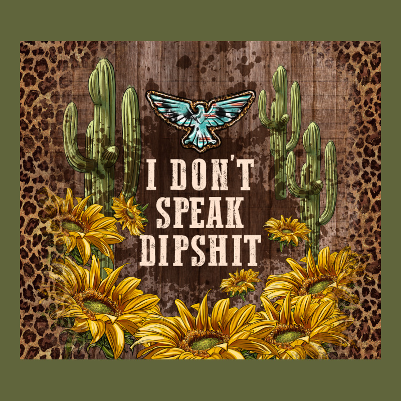 I Don't Speak Dipshit Classic Tee by TumblerDesignByShophia | Teevron