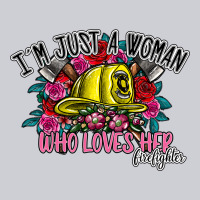 Im Just A Woman Who Loves Her Firefighter Heavyweight Sweatshirt | Teevron