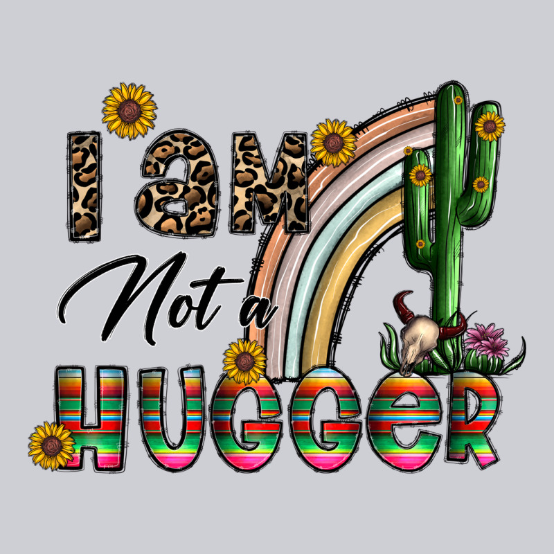 I Am Not A Hugger Heavyweight Sweatshirt by CowhideDigitalArt | Teevron