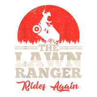 the lawn ranger rides again shirt  cute lawn caretaker gift | Teevron