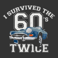 I Survived The Sixties Twice Classic Birthday | Teevron