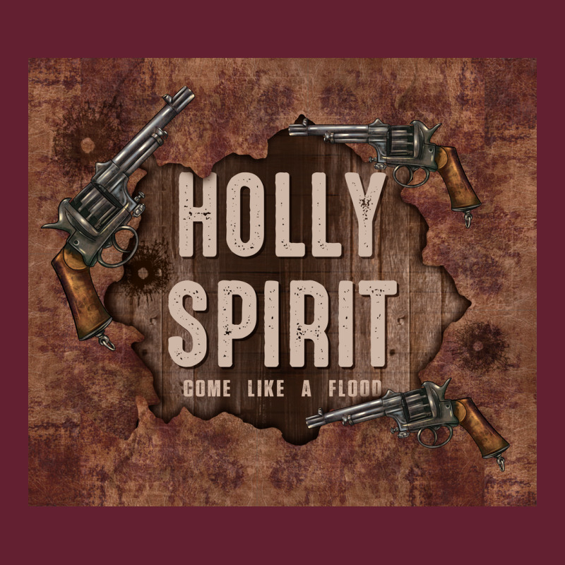 Holly Spirit Come Like A Flood Classic Tee by TumblerDesignByShophia | Teevron