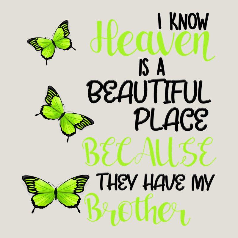 I Know Heaven Is A Beautiful Place Because They Have My Brother Heavy Core Tee by Bettercallsaul | Teevron
