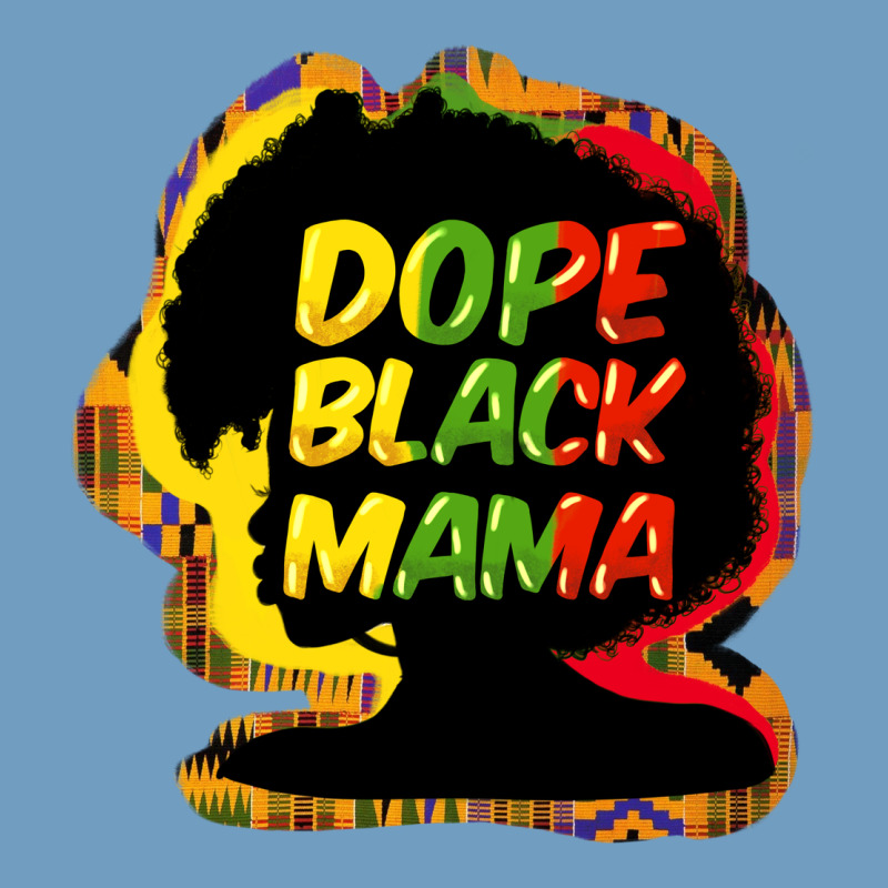 Dope Black Mama Urban Heavy Tee by HowdyJamesFarm | Teevron