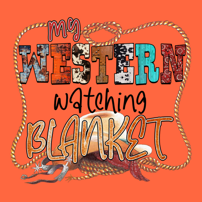 My Western Watching Blanket Premium Hoodie by CowhideDigitalArt | Teevron