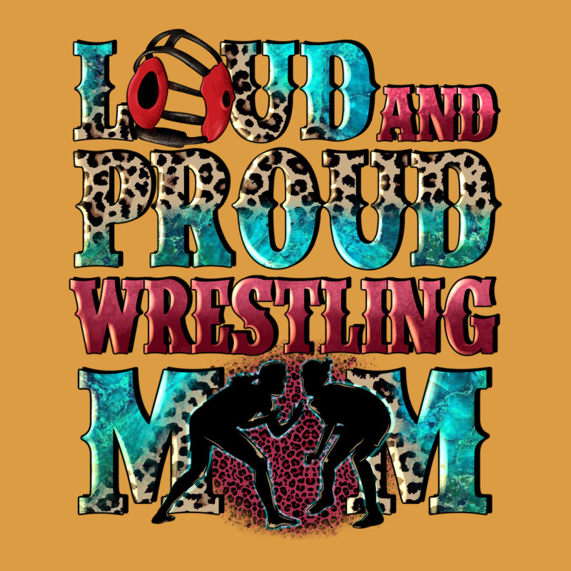 Loud And Proud Wrestling Mom Mother's Day Urban Heavy Tee by CowGirlArtShop | Teevron