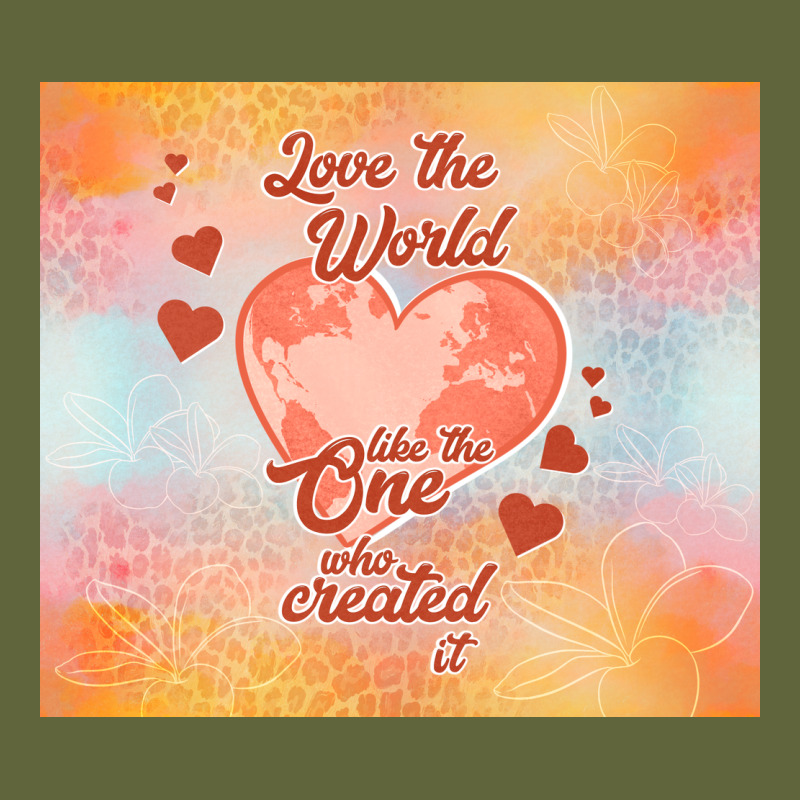 Love The World Like The One Classic Tee by TumblerDesignByShophia | Teevron