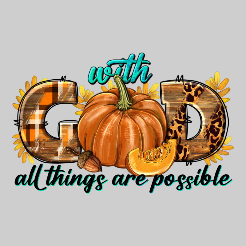 With God All Things Are Possible Premium Tee by texasbilliewilder | Teevron