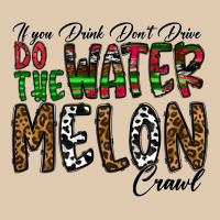 If You Drink Don't Drive Do The Watermelon Crawl Heavyweight Sweatshirt | Teevron
