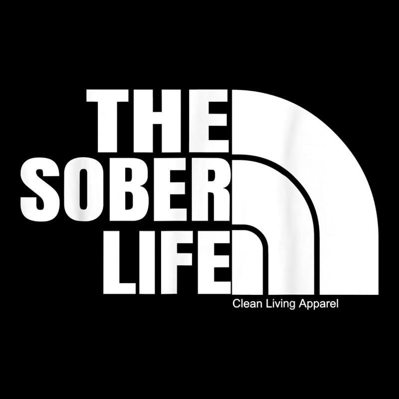 The Sober Life Sobriety Cool Aa Na Anonymous T Shirt Gifts Premium Sweatshirt by longCreatives | Teevron