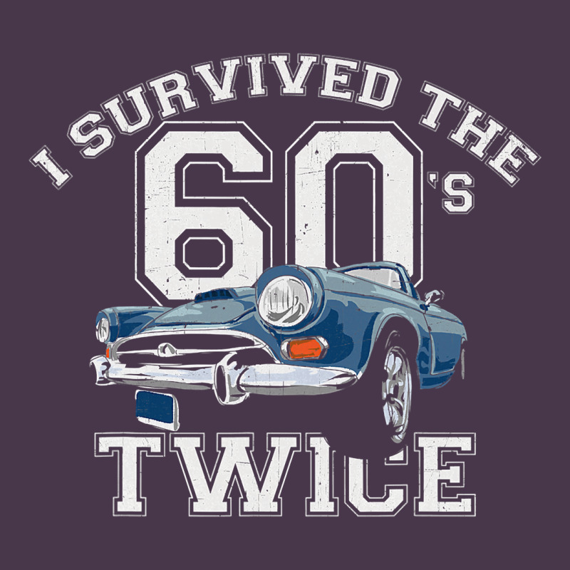 I Survived The Sixties Twice Classic Birthday Heavyweight Hoodie by longCreatives | Teevron